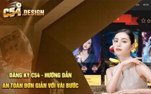 Đăng Ký C54 - Hướng Dẫn An Toàn Đơn Giản Với Vài Bước